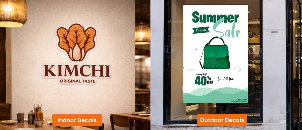 Stickers and Decals Usage for an Indoor & Outdoor